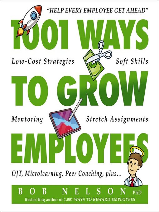 Title details for 1001 Ways to Grow Employees by Bob Nelson - Wait list